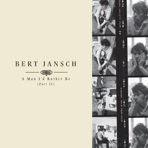 Bert Jansch 'A Man I"d Rather Be (Part 2)'