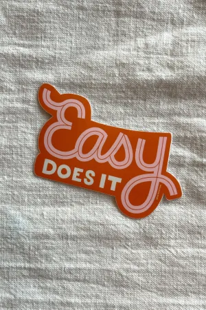 Easy Does It Sticker