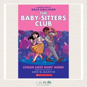 Logan Likes Mary Anne!: A Graphic Novel (The Baby-Sitters Club #8)