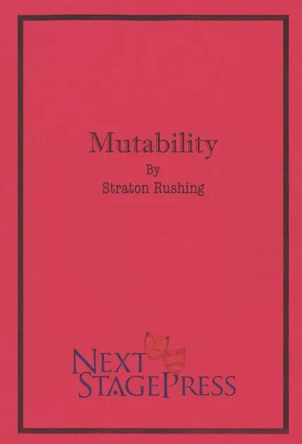 MUTABILITY by Straton Rushing - Digital Version