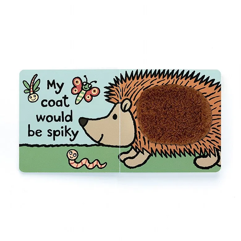 New If I Were A Hedgehog